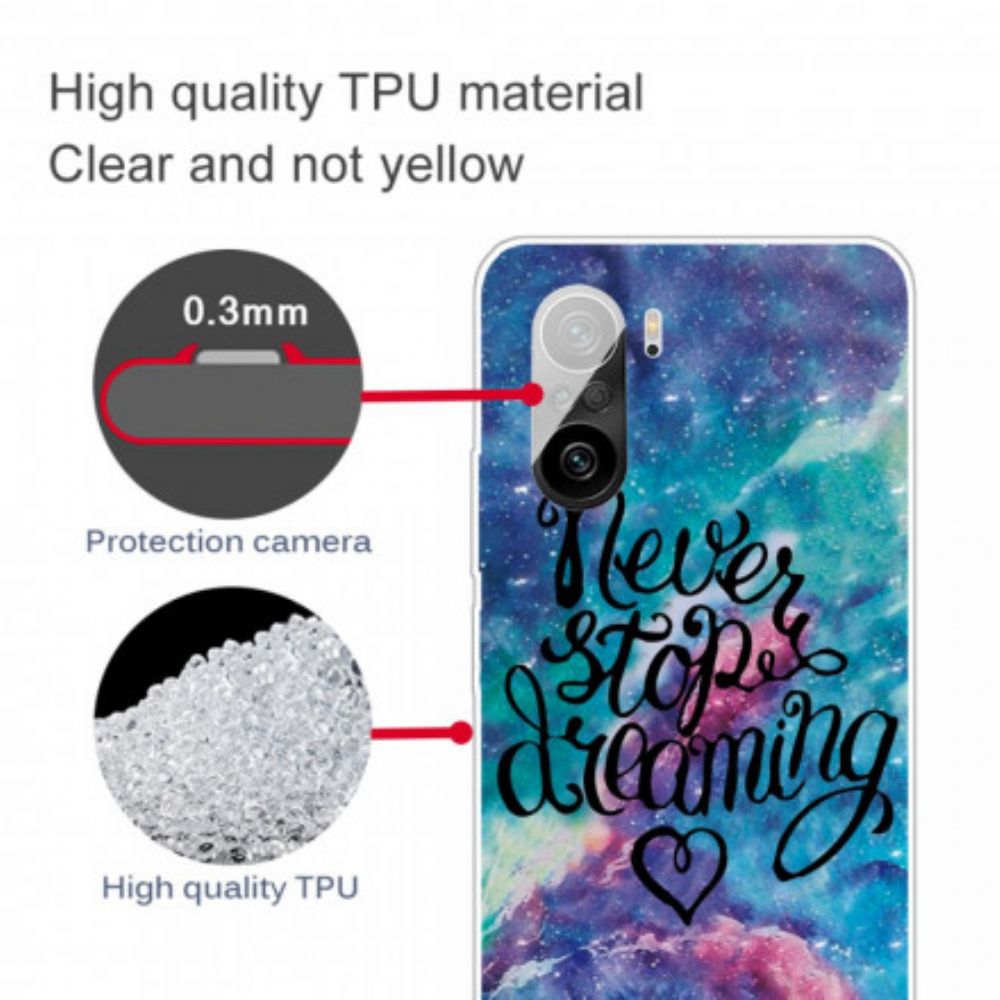 Hoesje voor Xiaomi Mi 11i 5G / Poco F3 Stop Nooit Met Dromen