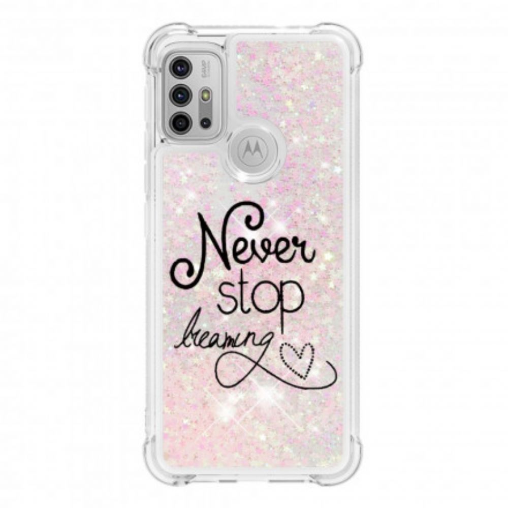 Telefoonhoesje voor Moto G10 / G30 Stop Nooit Met Dromen Van Pailletten