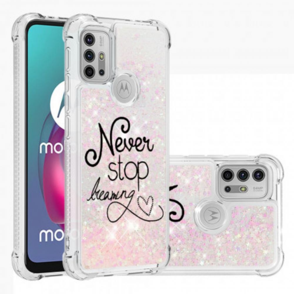 Telefoonhoesje voor Moto G10 / G30 Stop Nooit Met Dromen Van Pailletten