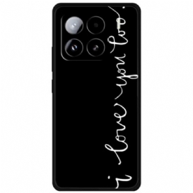 Hoesje Voor Xiaomi 15 Pro Ik Hou Van Jou Ook