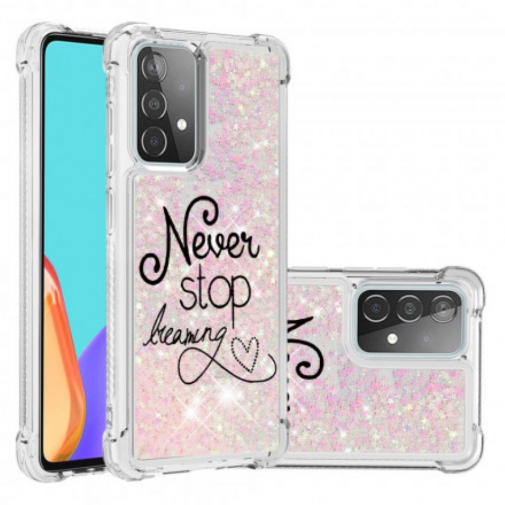 Telefoonhoesje voor Samsung Galaxy A52 4G / A52 5G / A52s 5G Stop Nooit Met Dromen Van Pailletten