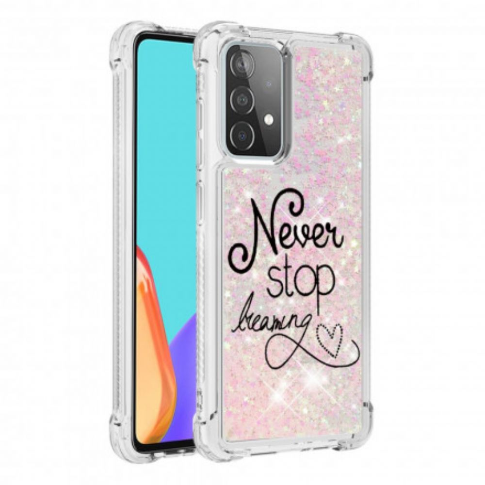 Telefoonhoesje voor Samsung Galaxy A52 4G / A52 5G / A52s 5G Stop Nooit Met Dromen Van Pailletten