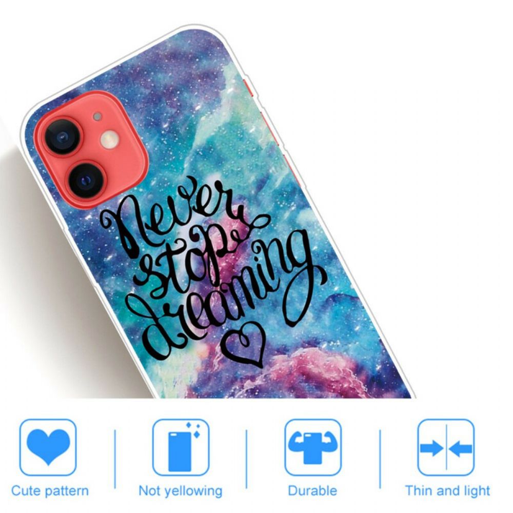 Hoesje voor iPhone 13 Mini Stop Nooit Met Dromen