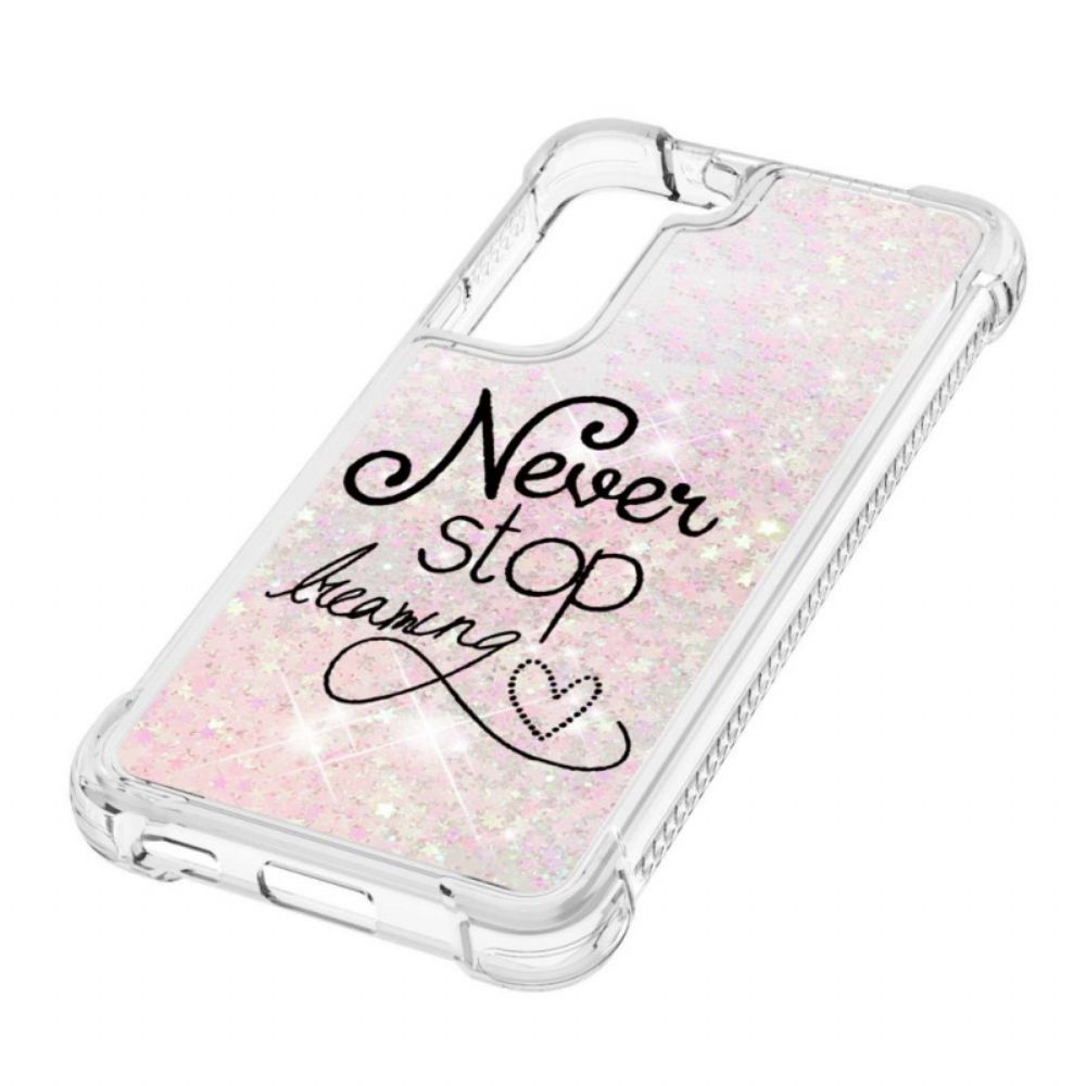 Hoesje voor Samsung Galaxy S22 5G Stop Nooit Met Dromen Van Pailletten