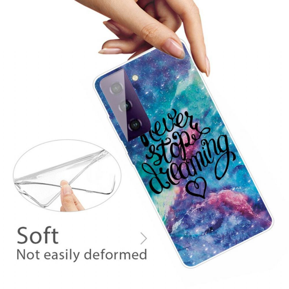 Telefoonhoesje voor Samsung Galaxy S21 FE Stop Nooit Met Dromen
